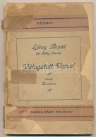 Löwy Árpád (Dr. Réthy László) Válogatott Versei. Kiadják:... - Non Classificati