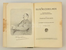 Darnay Kálmán: TestÅ‘rszerelmek. Bp., é.n., Pantheon Irodalmi Intézet Rt.... - Non Classificati