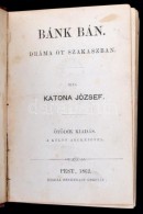 Katona József: Bánk Bán. Pest,1862, Heckenast. Kicsit Kopott... - Non Classificati