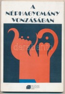 Bosnyák Sándor (szerk.):A Néphagyomány Vonzásában.  Múzsák... - Non Classificati