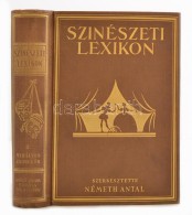 Színészeti Lexikon II.kötet Mihályfi-ZsonglÅ‘r Szerk.: Németh Antal. Budapest,... - Non Classificati