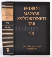 Erdélyi Magyar Szótörténeti Tár VII. Kötet. Szerk.: Szabó T. Attila.... - Non Classificati