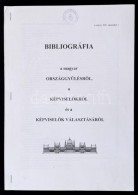 Bibliográfia A Magyar OrszággyÅ±lésrÅ‘l, A KépviselÅ‘krÅ‘l és A... - Zonder Classificatie