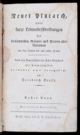 Friedrich Kraft, Peter Blanchard: Neuer Plutarch, Oder Kurze Lebensbeschreibungen Der Berühmtesten Männer... - Non Classificati