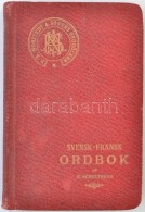 F(erdinand) Schulthess: Svensk-Fransk Ordbok. Stockholm, 1903, P.A. Norstedt & Söners. Kiadói... - Non Classificati