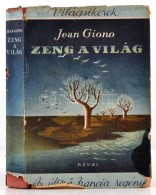 Jean Giono: Zeng A Világ. Fordította Illyés Gyula. Világsikerek. Bp., 1943,... - Unclassified