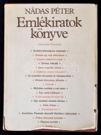 Nádas Péter: Emlékiratok Könyve. Bp., 1986, Szépirodalmi Könyvkiadó.... - Unclassified