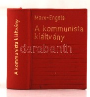 Marx-Engels: A Kommunista Párt Kiáltványa. Bp., 1971, Kossuth Könyvkiadó.... - Non Classificati