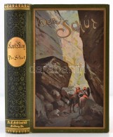 Karl May: Der Schut. Karl May's Gesammelte Werke VI. Kötet. Dresden, é.n., Karl May Verlag.... - Non Classificati