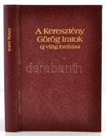 A Keresztény Görög Iratok. Új Világ Fordítása. New York, 2000,... - Non Classificati