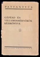 Pattanytyús Gépész- és Villamosmérnök Kézikönyve 1. Matematikai... - Unclassified