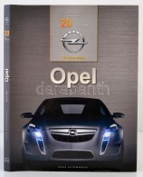 Bancsi Péter: Opel. Híres Autómárkák. Nyíregyháza, 2011,... - Unclassified