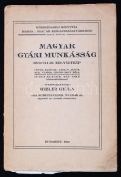 Rézler Gyula: A Magyar Gyári Munkásság Szociális Helyzetkép. Bp. 1940.... - Unclassified