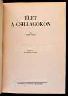 Papp DezsÅ‘: Élet A Csillagokon. Fordította Kecskeméti György. Bp., 1945, Gondolat.... - Non Classificati