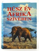 Somssich Pongrác: Húsz év Afrika Szívében. Bp., 1990, MezÅ‘gazdasági... - Unclassified