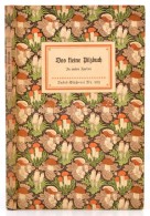 Das Kleine Buch Pilzbuch. Insel Bücherei Nr. 503. Leipzig, é.n., Insel-Verlag. Kiadói... - Unclassified
