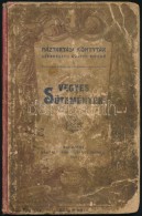 Vegyes Sütemények. Szerk, Kürthy Emilné. Bp., 1902. Athenaeum. Kopott Kiadói... - Non Classés