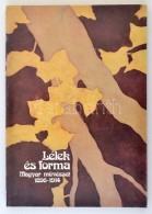 Lélek és Forma. Magyar MÅ±vészet 1896-1914. Bp., 1986, Magyar Nemzeti Galéria.... - Non Classificati