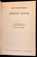 Gróf Bethlen Miklós önéletírása. Bevezette és Sajtó... - Non Classificati