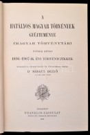 A Hatályos Magyar Törvények GyÅ±jteménye. V. Kötet. 1895-1907-ik évi... - Non Classificati