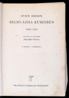 Sven Hedin: BelsÅ‘- Ázsia Küszöbén. 1890-1891. Fordította Halász Gyula.... - Non Classificati