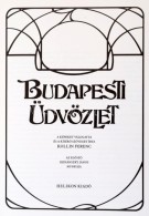 Kollin Ferenc (szerk.): Budapesti üdvözlet. Budapest, 1983, Helikon Kiadó. Kiadói... - Non Classificati