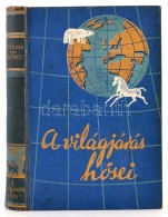 Rátz Kálmán: Afrika ébred. A Világjárás HÅ‘sei. Bp., 1936,... - Non Classificati