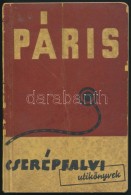 Vághidi Ferenc: Páris és Környéke. Bp., é.n., Cserépfalvi.... - Non Classificati