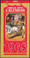 1968 Circus Days Calendar Falinaptár - Non Classificati