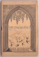 Cca 1927 Enit, Az Olasz Hivatalos Menetjegyiroda Utazási Füzete / Compagnia Italiana Pel Turismo Info... - Non Classificati