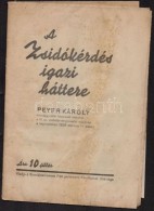 A Zsidókérdés Igazi Háttere. Peyer Károly OrszággyÅ±lési... - Altri & Non Classificati