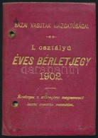 1902 M. Kir. Államvasutak Fényképes I. Osztályú Kedvezményes... - Unclassified