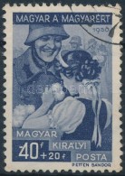 O 1939 Magyar A Magyarért 40f ,,-40' Tévnyomattal - Other & Unclassified