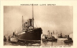 ** T2/T3 Norddeutscher LLoyd Bremen, Schnelldampfer 'Kronprinz Wilhelm' Vor New York / SS Kronprinz Wilhelm - Non Classificati