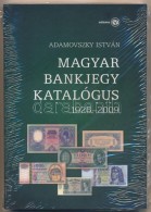 Adamovszky István: Magyar Bankjegy Katalógus 1926-2009. Budapest, 2009. Új állapotban. - Non Classés