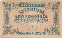 1946. 100.000.000AP Sorozat- és Sorszám Nélkül, Vastagabb, Fehér Papír... - Non Classificati