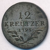 1795B 12kr Ag (4,72g) T:2 Patina
Unger III.: 1394.a - Non Classificati