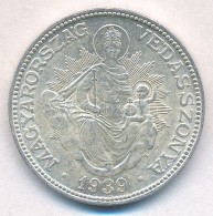 1939. 2P Ag 'Madonna' T:1-,2 
Adamo P7 - Non Classificati