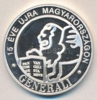 DN 'Generali - 15 éve újra Magyarországon / Alapítva 1831' Peremén Jelzett Ag... - Non Classificati