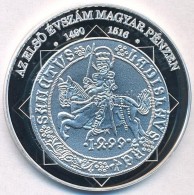 DN 'A Magyar Nemzet Pénzérméi - Az ElsÅ‘ évszám Magyar Pénzen 1490-1516'... - Unclassified