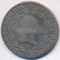 Ausztria 1804C 20Kr Ag 'II. Ferenc' T:3 Karc
Austria 1804C 20 Kreuzer Ag 'Franz II' C:F Scratch - Non Classificati