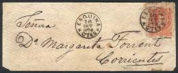 GJ.38, Franking A Small Cover Sent To Corrientes, With Rare Datestamp Of ESQUINA, Some Defects, Very Interesting! - Otros & Sin Clasificación