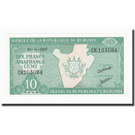 Billet, Burundi, 10 Francs, 2007-11-01, KM:33e, NEUF - Burundi