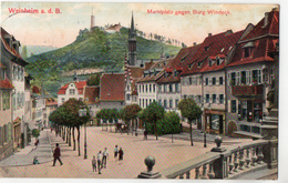 WEINHEIM  A. D. B. -  MARKTPLATZ GEGEN BURG WINDECK  -  Août 1911 - Weinheim