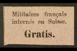LOCAL STAMP FOR FRENCH MILITARY INTERNEES 1871 (-) Black On Lilac 'Gratis', Michel 1, Fine Mint, Fresh. For More... - Sonstige & Ohne Zuordnung