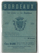 Dép 33 - Bordeaux - Ses Rues - Sa Banlieue - Guide 1946 ( 80 Pages ) - Editions Clédes & Fils - état - Unclassified