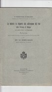 R.Prefettura Di Bologna, "La Malaria In Rapporto Alla Coltivazione Del Riso", Libro Di 40 Pagine Del 1902 - Wetenschappelijke Teksten