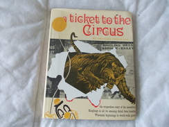 A Ticket To The Circus By Charles Philip Fox - Sonstige & Ohne Zuordnung