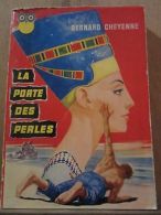 Bernard Cheyenne: La Porte Des Perles/ Ditis Action N°79, 1958 - Zonder Classificatie
