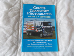 CIRCUS TRANSPORT PHOTOGRAPHS 1900 2002 Volume 2 - Cultura